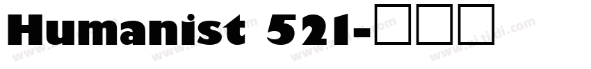 Humanist 521字体转换